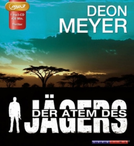 Deon Meyer – Der Atem des Jägers