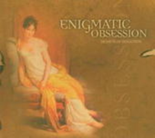 Enigmatic Obsession – Secrets Of Seduction
