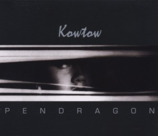Pendragon – Kowtow