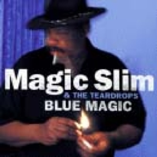 Magic Slim – Blue Magic