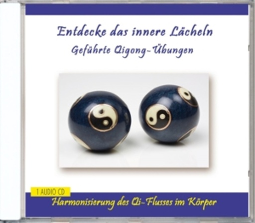 Diverse – Entdecke das innere Lächeln - Geführte Qigong-Übungen