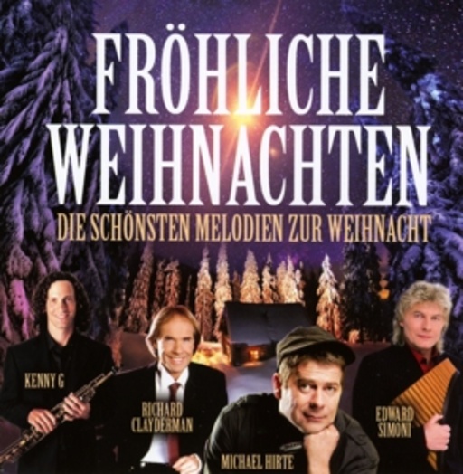 Diverse – Fröhliche Weihnachten - Die schönsten Melodien zur Weihnacht