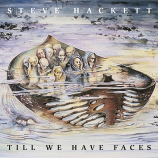 Steve Hackett – Till We Have Faces