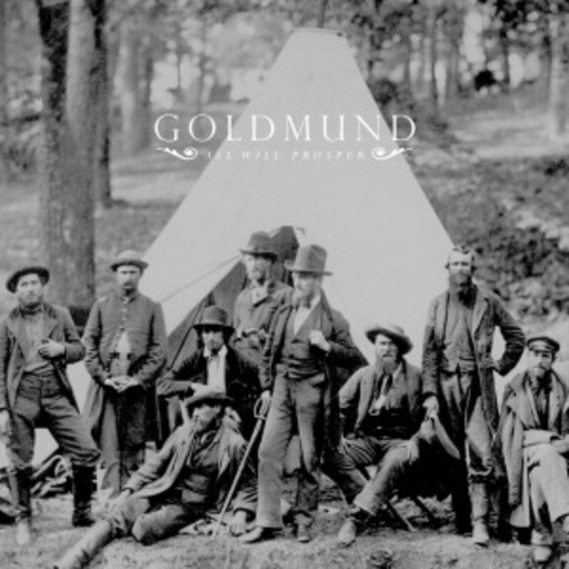 Goldmund – All Will Prosper