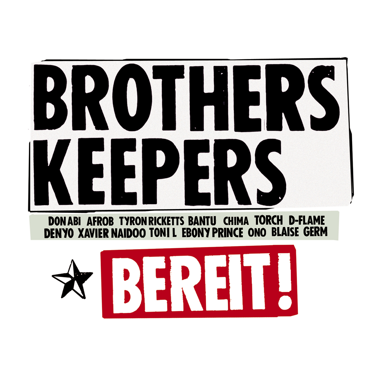 Brothers Keepers – Bereit!