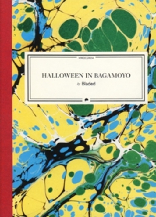 Bladed – Halloween In Bagamoyo