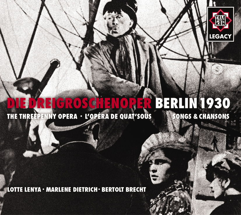 Die Dreigroschenoper/Berlin 1930 – Songs & Chansons (Telefunken Legacy Serie)