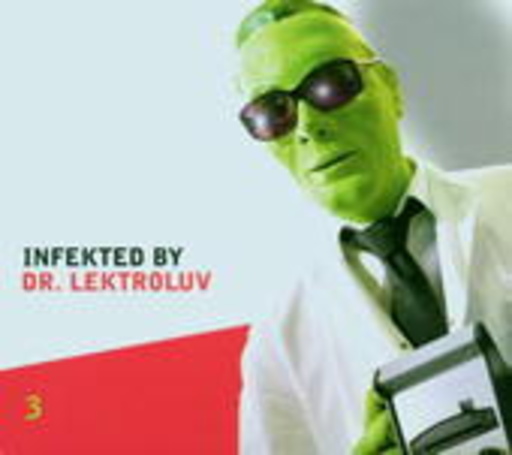 Diverse – Infekted By Dr. Lektroluv
