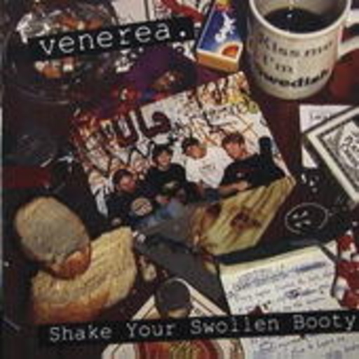 Venerea – Shake Your Swollen Booty.