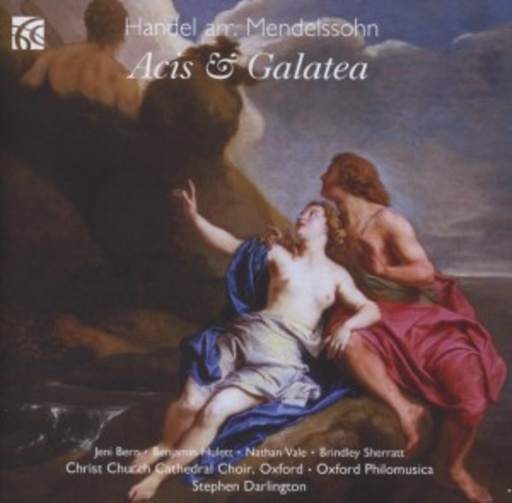 Stephen Darlington/Oxford Philomusica – Acis & Galatea
