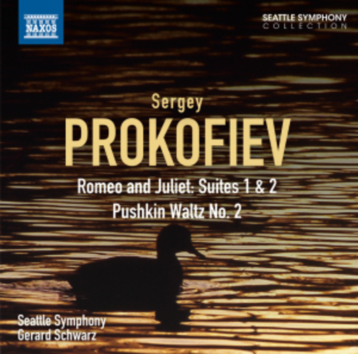 Gerard Schwarz/Seattle Symphony – Romeo And Juliet: Suites 1 & 2/Pushkin Waltz No. 2