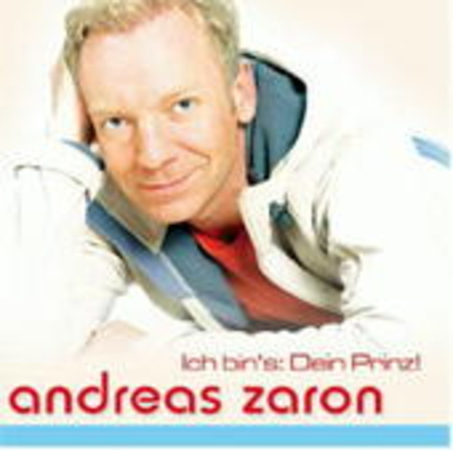 Andreas Zaron – Ich bin's: Dein Prinz