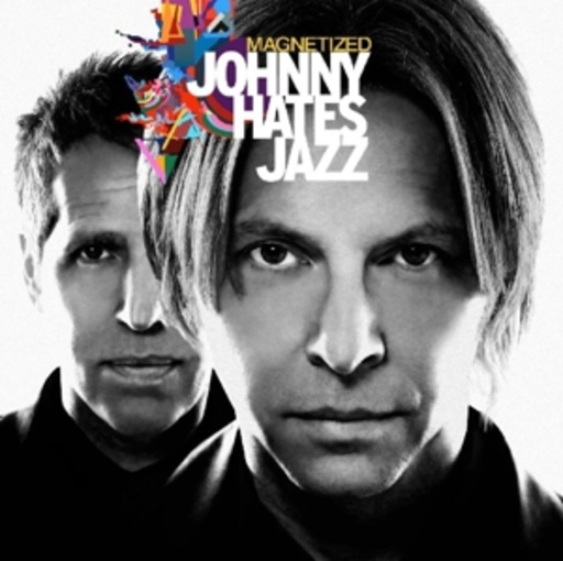 Johnny Hates Jazz – Magnetized