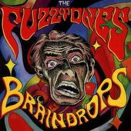 Fuzztones – Braindrops