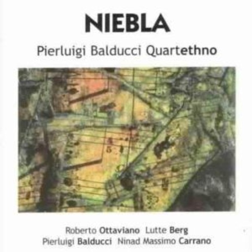 Pierluigi Balducci Quartethno – Niebla