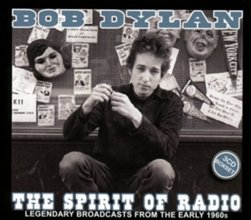 Bob Dylan – The Spirit Of Radio