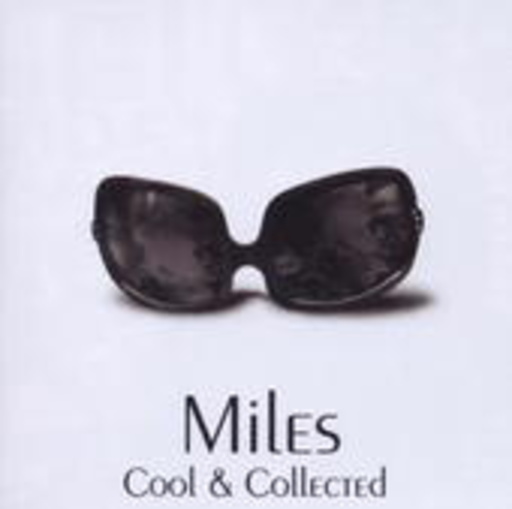 Miles Davis – Cool & Collected