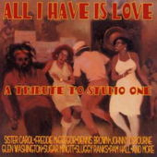 Diverse – A Tribute To Studio One - All I Have Is Love