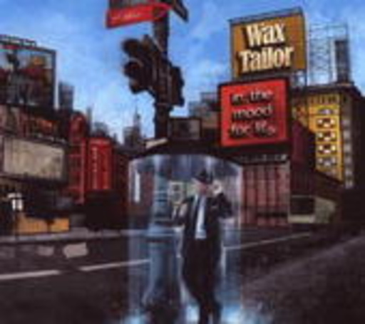 Wax Tailor – In The Mood For Life