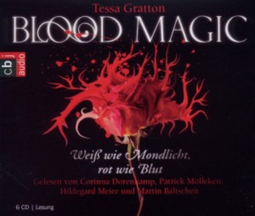 Corinna Dorenkamp/Patrick Mölleken/Hildegard Meier – Blood Magic - Weiß wie Mondlicht, rot wie Blut