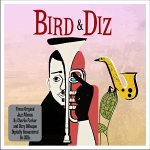Dizzy Gillespie & Charlie Parker – Bird & Diz