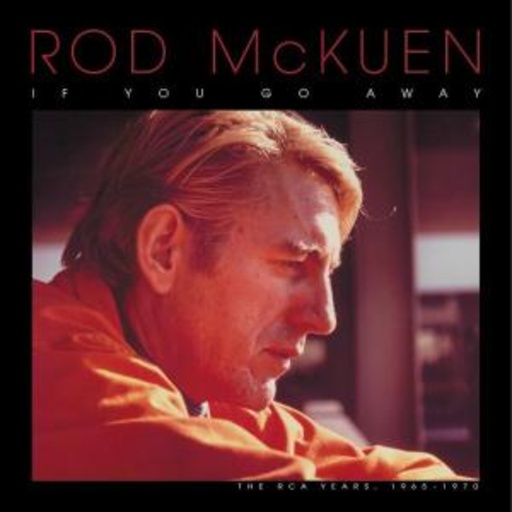 Rod McKuen – If You Go Away: The RCA Years 1965-1968