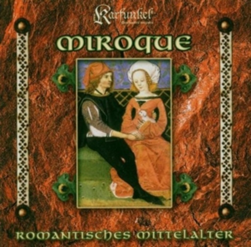 Miroque – Romantisches Mittelalter