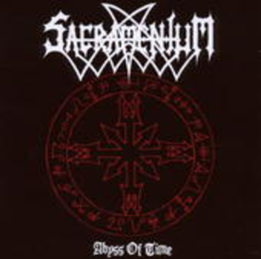 Sacramentum – Abyss Of The Time