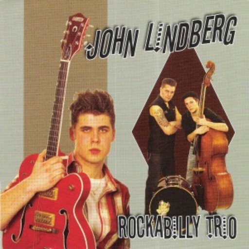 John Lindberg Trio – John Lindberg Rockabilly Trio