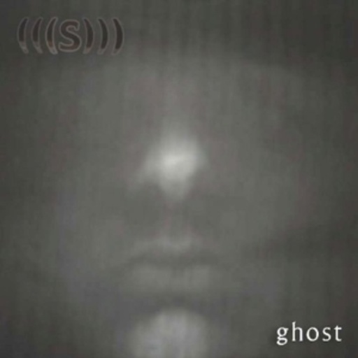 ((( S))) – Ghost