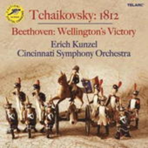Erich Kunzel/Cincinnati Pops Orchestra – Wellington's Sieg/1812 Ouvertüre
