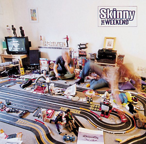Skinny – The Weekend