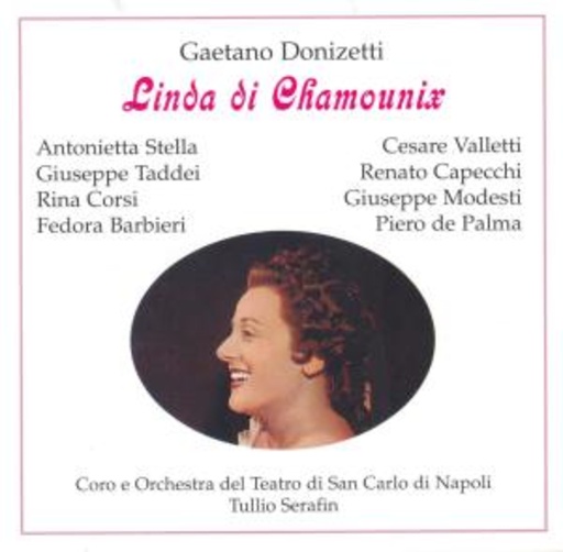 Coro E Orchestra Del Teatro Di San Carlo Di Napoli – Linda Di Chamounix
