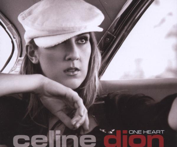 Céline Dion – One Heart