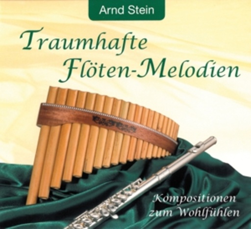 Arnd Stein – Traumhafte Flöten-Melodien