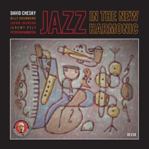 David Chesky – Jazz In The New Harmonic