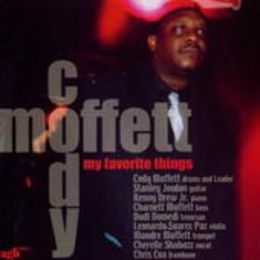 Cody Moffett – My Favorite Things