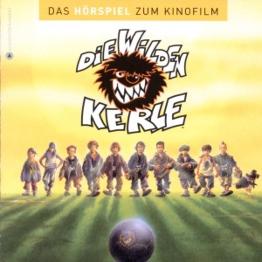 Diverse – Die wilden Kerle - Das Hörspiel zum Kinofilm