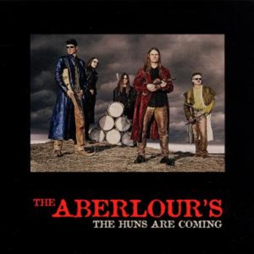 The Aberlours – The Huns Are Coming