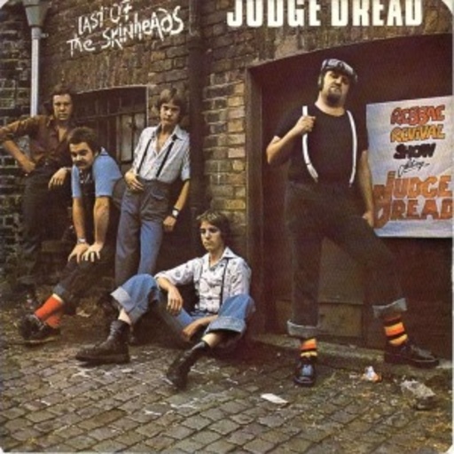 Judge Dread – Last Of The Skinheads
