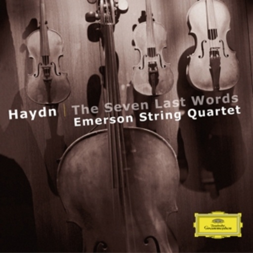 Emerson String Quartet – Die sieben letzten Worte unseres Erlösers am Kreuze