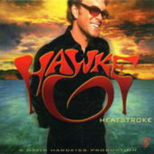 Hawke – Heatstroke