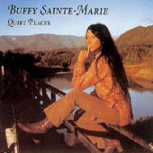 Buffy Sainte-Marie – Quiet Places