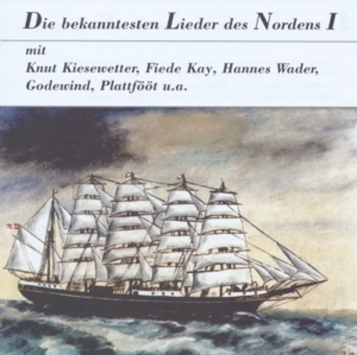 Diverse – Die bekanntesten Lieder des Nordens I