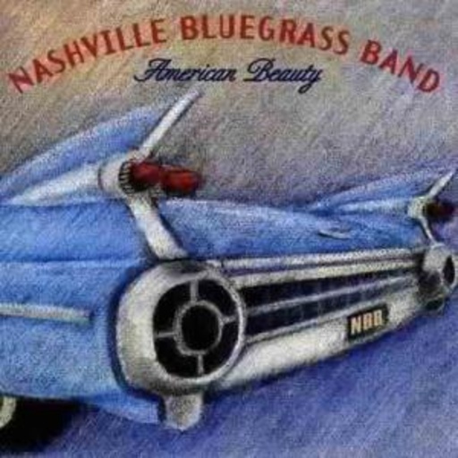 Nashville Bluegrass Band – American Beauty