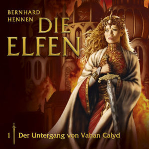 Diverse – Die Elfen (1) - Der Untergang von Vahan Calyd