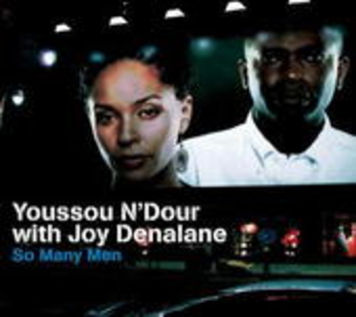 Yossou N'Dour & Joy Denalane – So Many Men