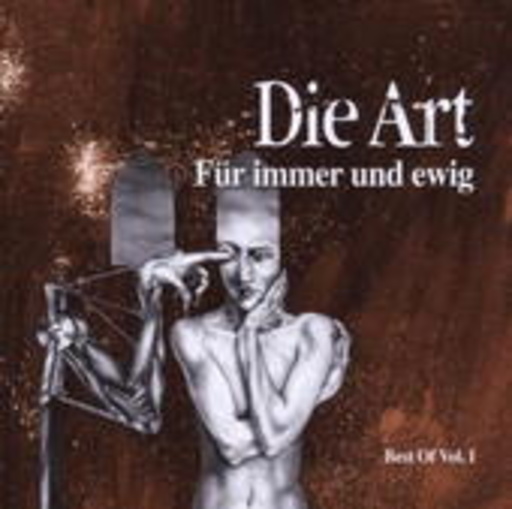 Die Art – Für immer und ewig (Best Of Vol. 1)