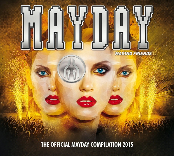 Diverse – Mayday 2015 - Making Friends