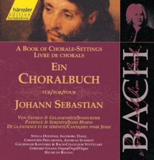 Helmut Rilling/Gerhard Gnann/Bach-Collegium Stuttagrt ... – Ein Choralbuch für Johann Sebastian Bach - Von Geduld & Gelassenheit/Jesuslieder